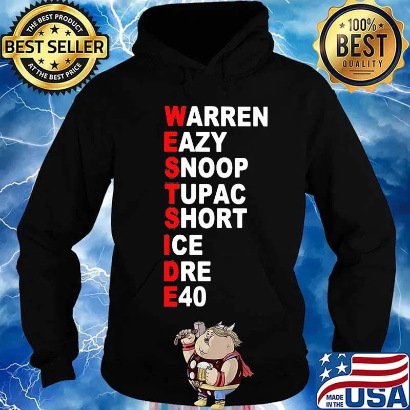 Westside warren eazy snoop tupac short ice dre e40 s Hoodie