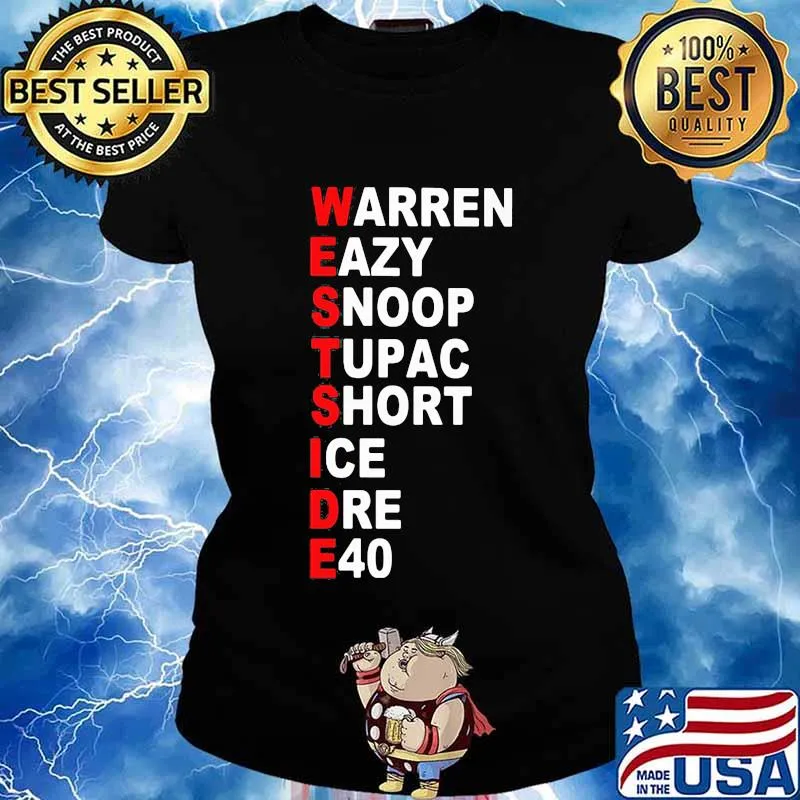 Westside warren eazy snoop tupac short ice dre e40 s Ladies tee