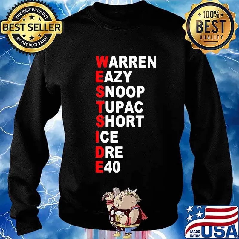 Westside warren eazy snoop tupac short ice dre e40 s Sweater