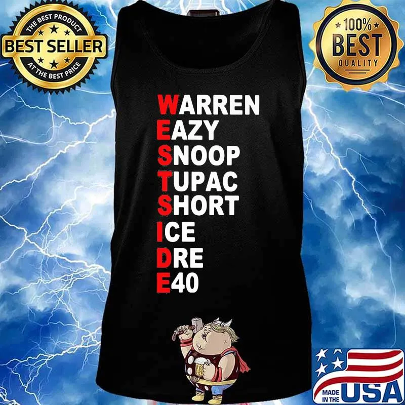 Westside warren eazy snoop tupac short ice dre e40 s Tank top