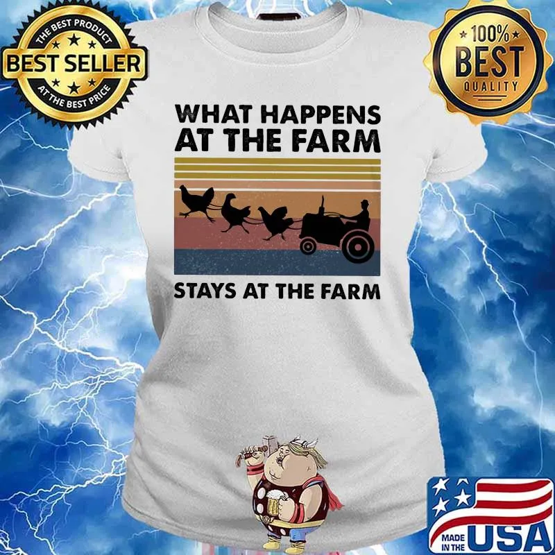 What happens at the farm stays at the farm vintage retro s Ladies tee