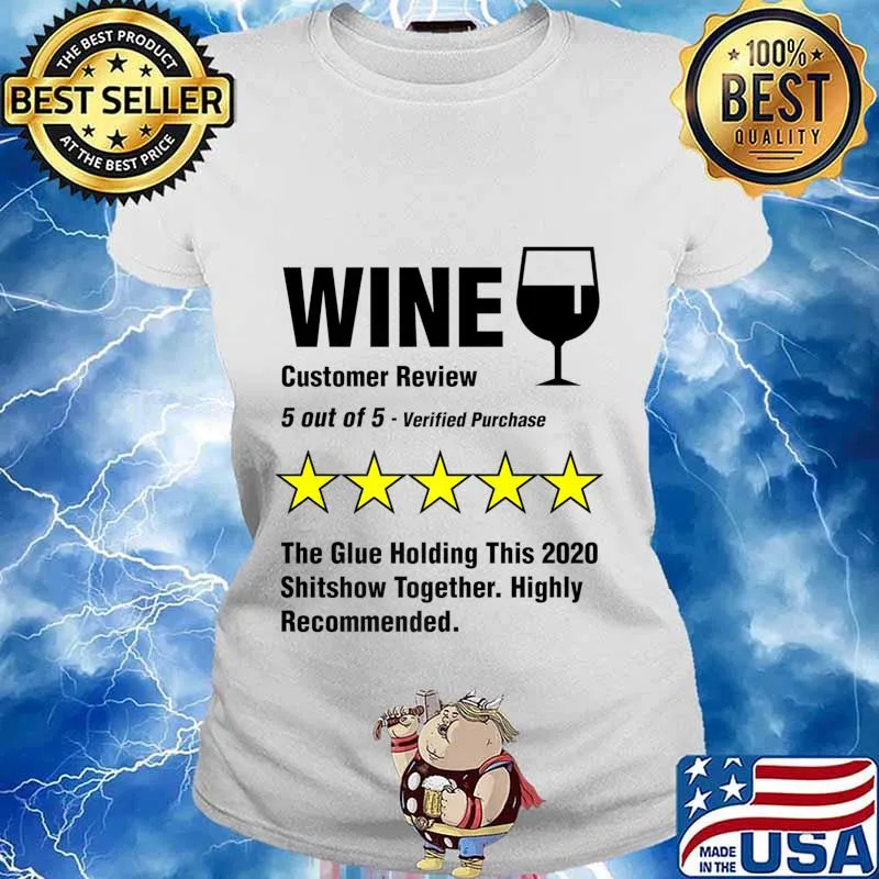Wine 5 Stars 2020 Shitshow Drunk Funny Alcohol Drinking Premium T-Shirt Ladies tee