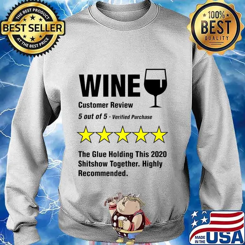 Wine 5 Stars 2020 Shitshow Drunk Funny Alcohol Drinking Premium T-Shirt Sweater