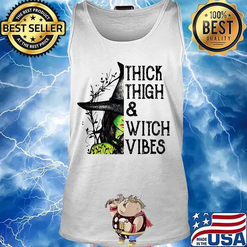 Witch Thick Thigh And Witch Vibes s Tank top