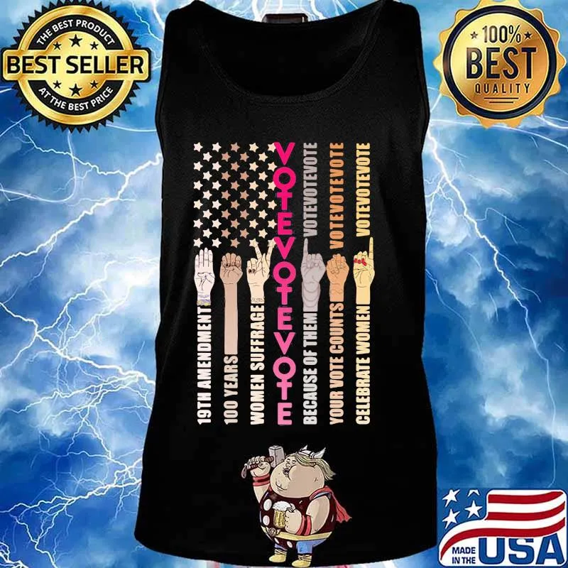 Women's suffrage in the us by celebrating the 100th anniversary vote american flag s Tank top