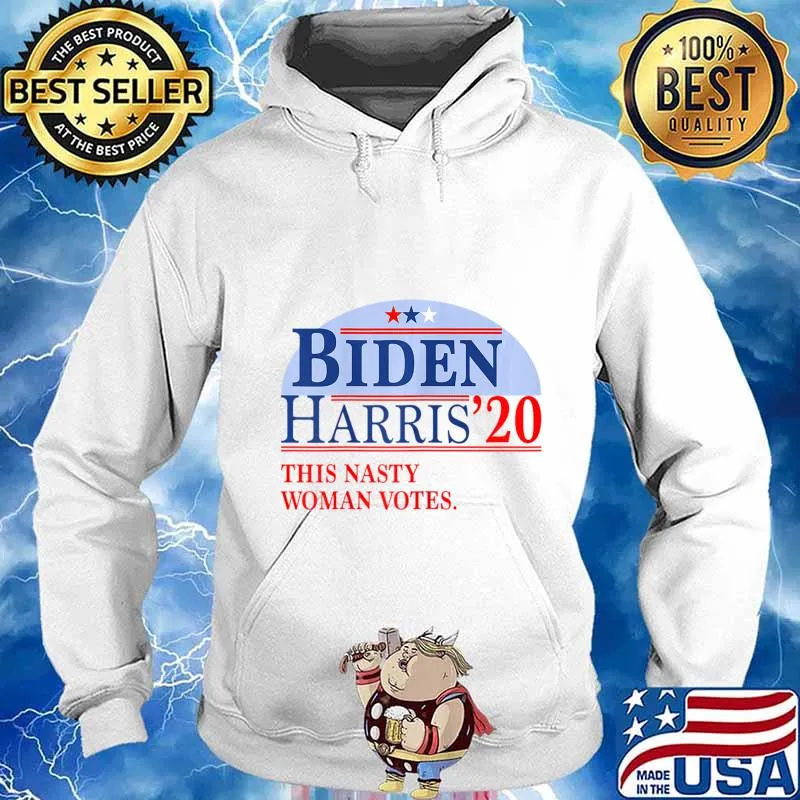 Womens This Nasty Woman Votes for a Biden Harris 2020 Fan T-Shirt Hoodie