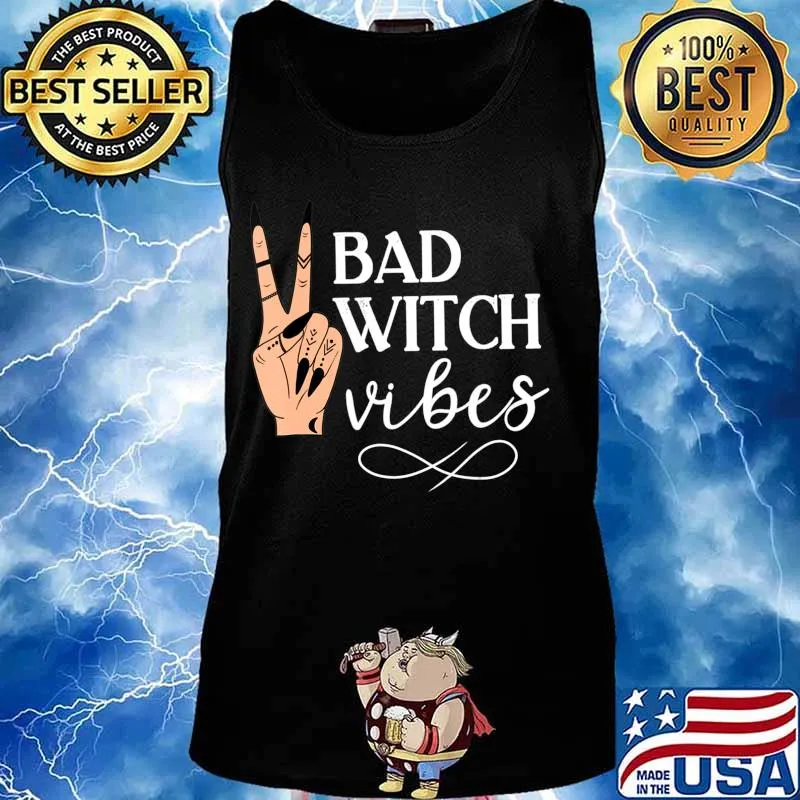 Womens Witch Apparel, Bad Witch Vibes Witch Hand Halloween T-Shirt Tank top