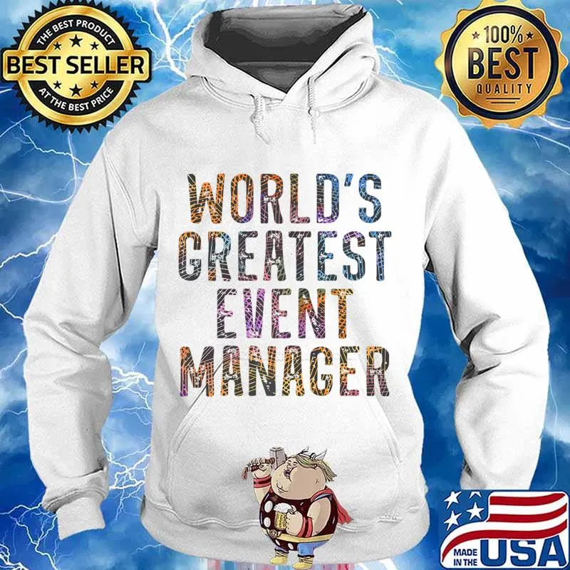 World's greatest event manager Premium T-Shirt Hoodie