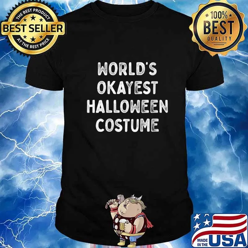 Worlds Okayest Halloween Costume Funny Party Shirt
