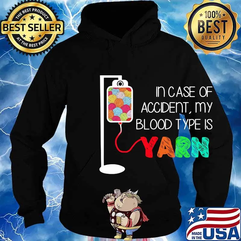 Yarn in case of accident my blood type is s Hoodie