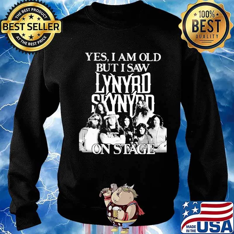 Yes i am old but i saw lynyrd skynyrd on stage s Sweater