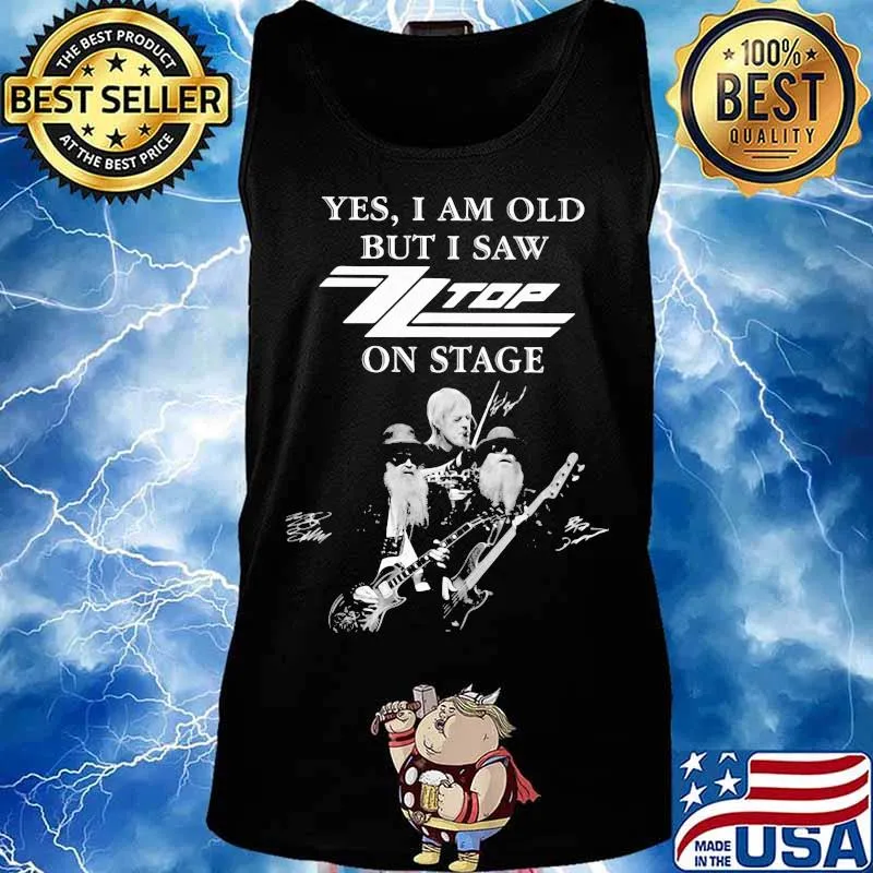 Yes i am old but i saw zz top on stage signatures s Tank top