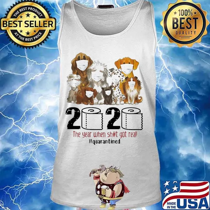 Yorkie dog 2020 the year when shit got real quarantined toilet paper s Tank top