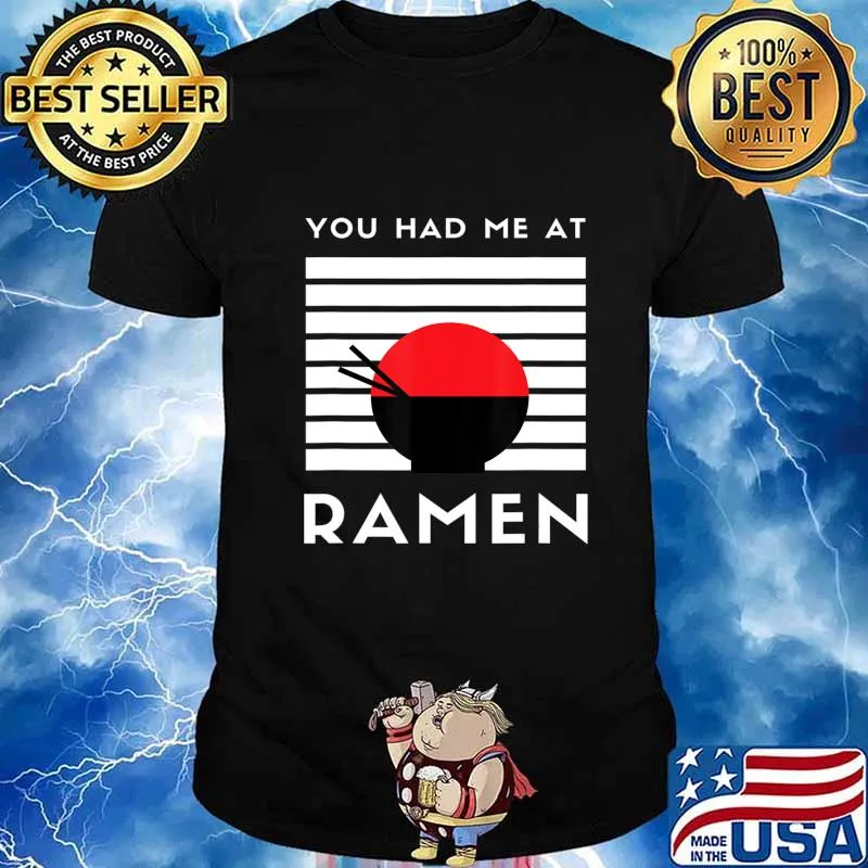 You had me at ramen vintage T-Shirt