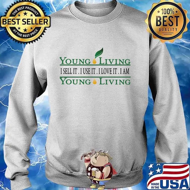 Young living i sell it i use it i love it i am young living s Sweater