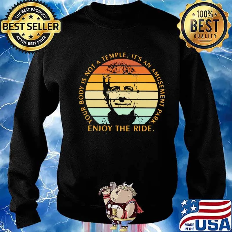 Your body is not a temple it's an amusement park enjoy the ride vintage retro s Sweater