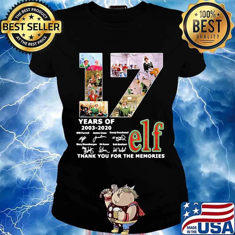 17 years of 2003 2020 elf thank for the memories signatures s Ladies tee