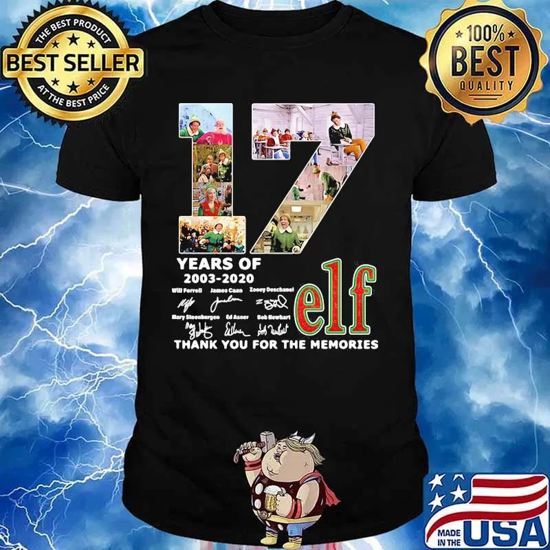 17 years of 2003 2020 elf thank for the memories signatures shirt