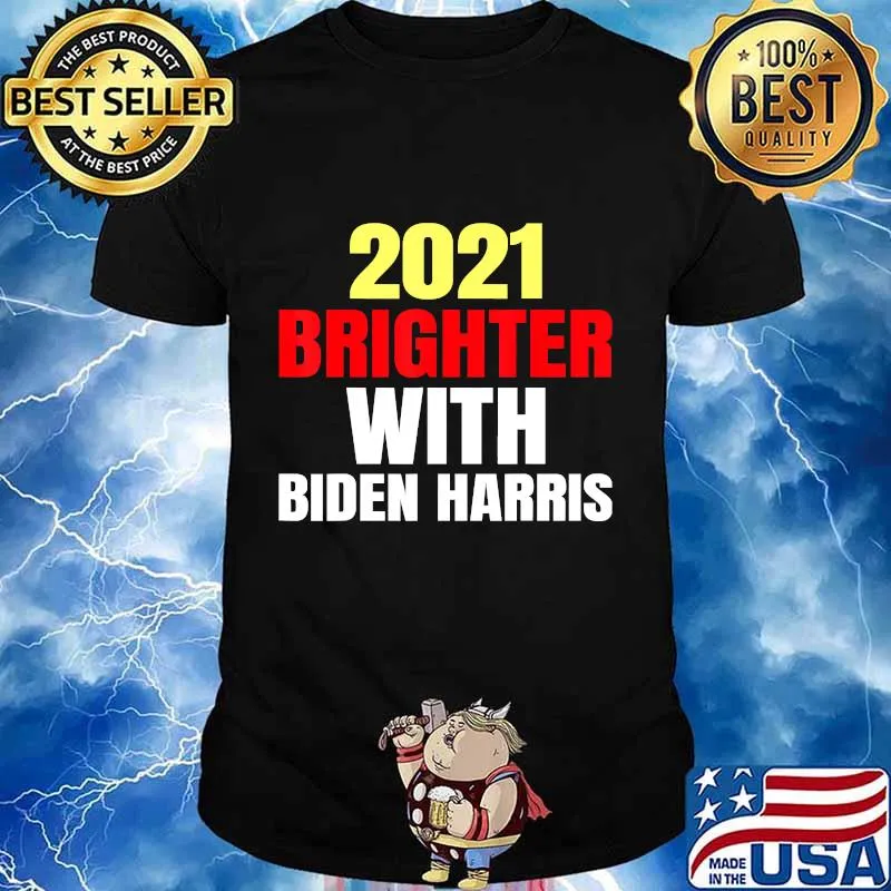 2021 BRIGHTER WITH BIDEN HARRIS T-Shirt