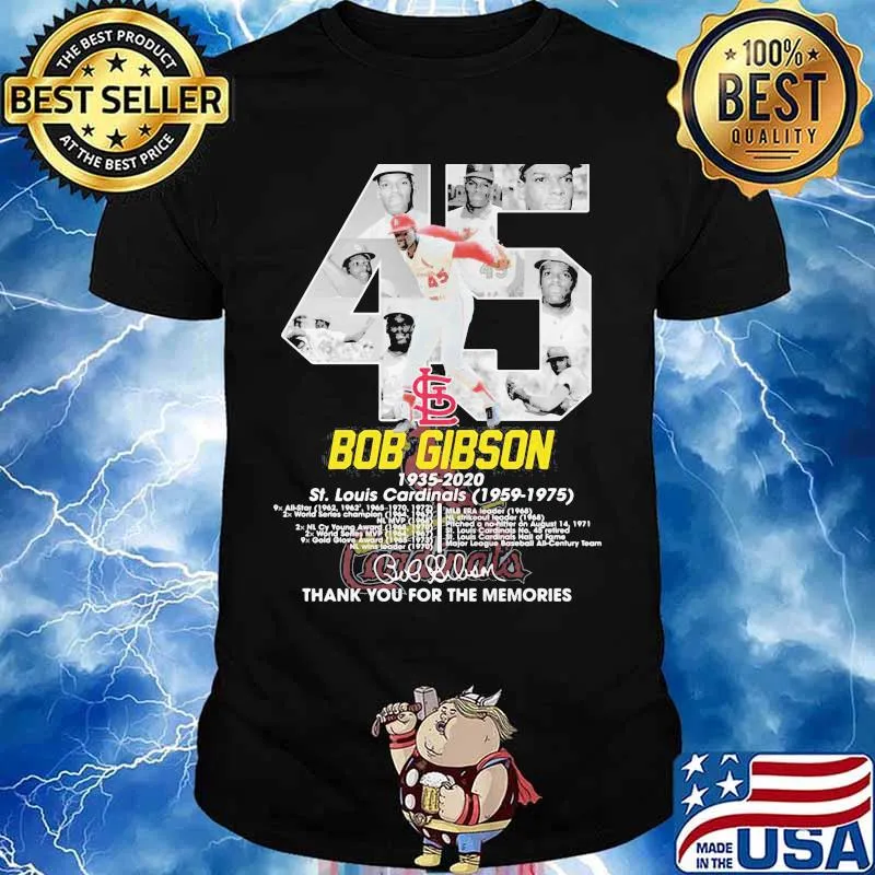 45 bob gibson 1935 2020 st.louis cardinals hank for the memories signature shirt