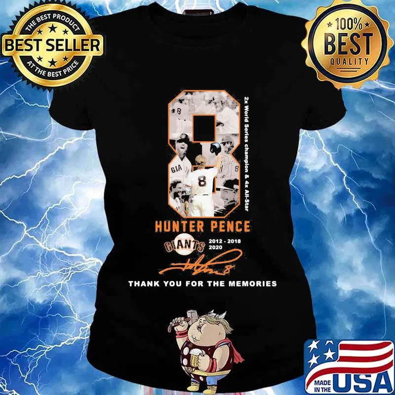 8 hunter pence san francisco giants 2012 2020 thank for the memories signature s Ladies tee