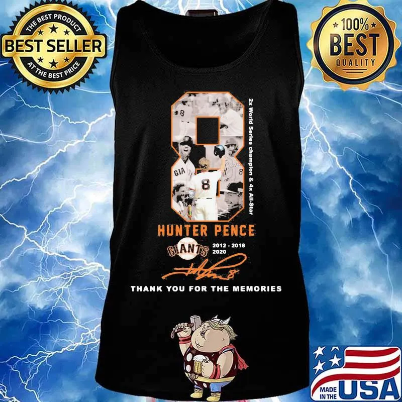 8 hunter pence san francisco giants 2012 2020 thank for the memories signature s Tank top