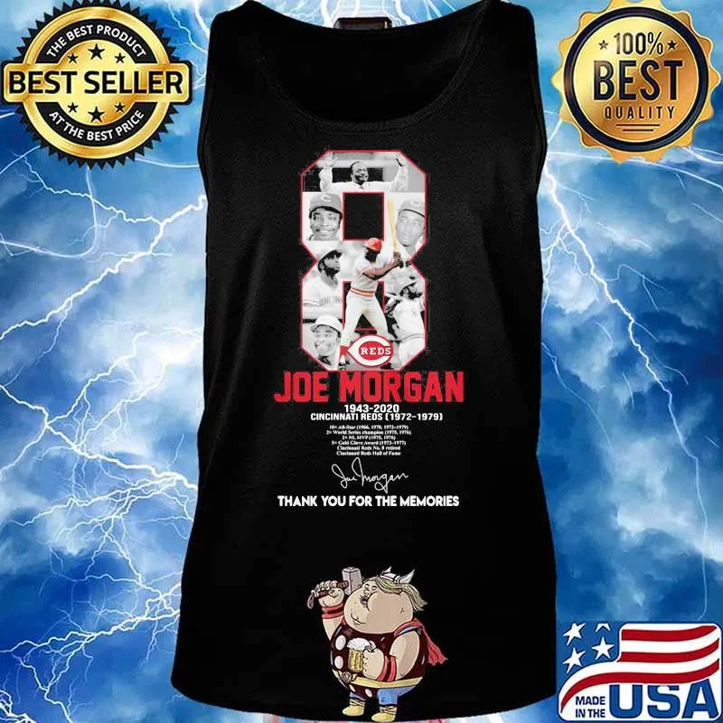 8 joe morgan 1943 2020 cincinnati reds thank you for the memories signature s Tank top