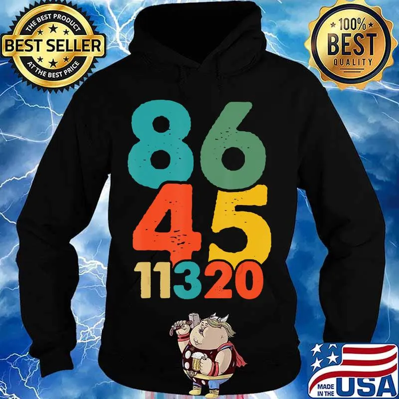 86 45 11320 Vote Trump Out 11 3 2020 Anti Republican Retro Shirt Hoodie