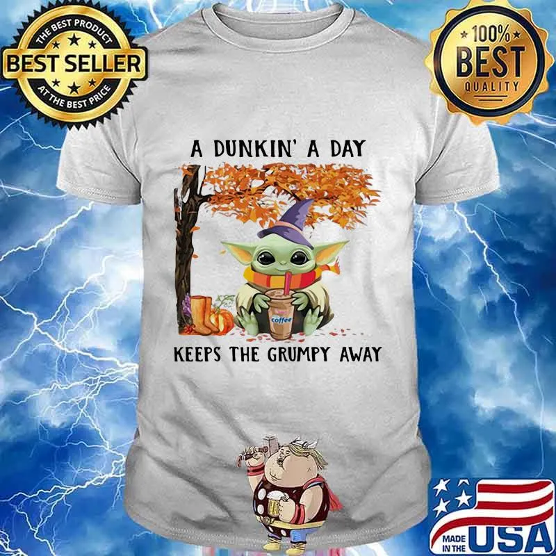 A dunkin a day keeps the grumpy away baby yoda wear hat witch halloween shirt