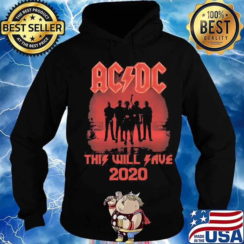 Acdc this will save 2020 s Hoodie