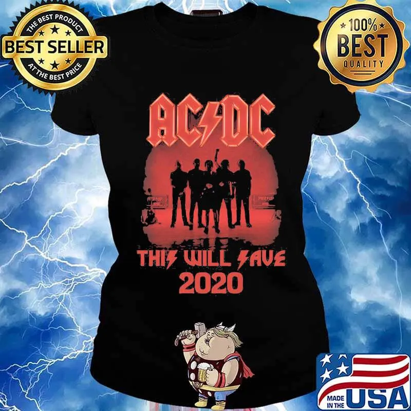 Acdc this will save 2020 s Ladies tee