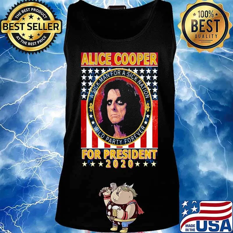 Alice cooper for president 2020 a sick man for a sick animation wild party forever vintage s Tank top