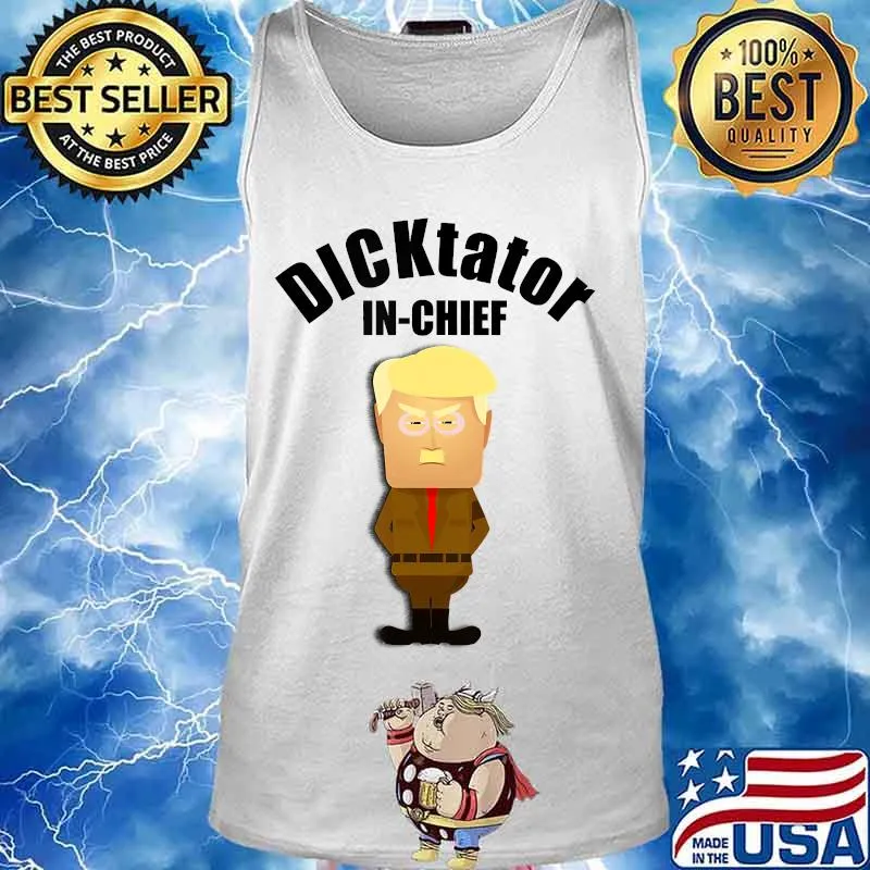 Anti Trump Tshirt Dictator in Chief Pro Biden Shirt T-Shirt Tank top