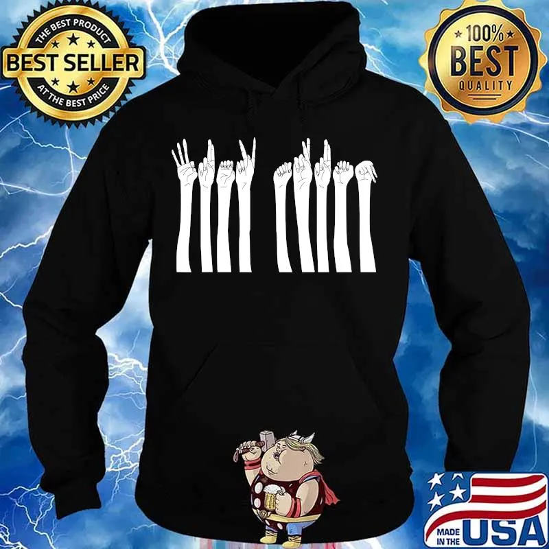 ASL Sign Language Hands Anti Trump Shirt Hoodie