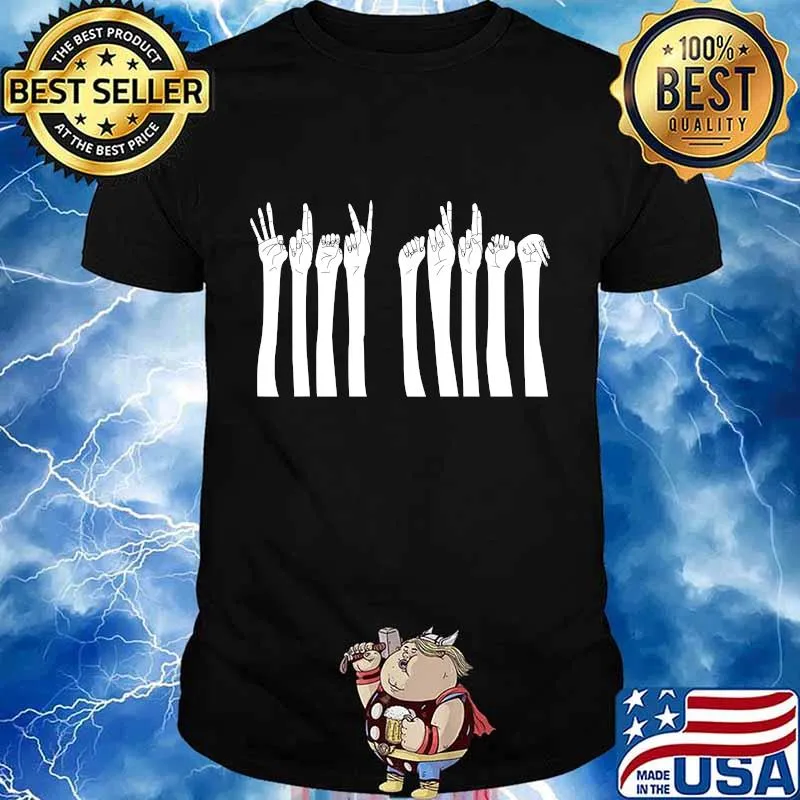 ASL Sign Language Hands Anti Trump Shirt