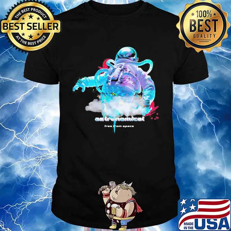 Astronaut astronomical free from space shirt