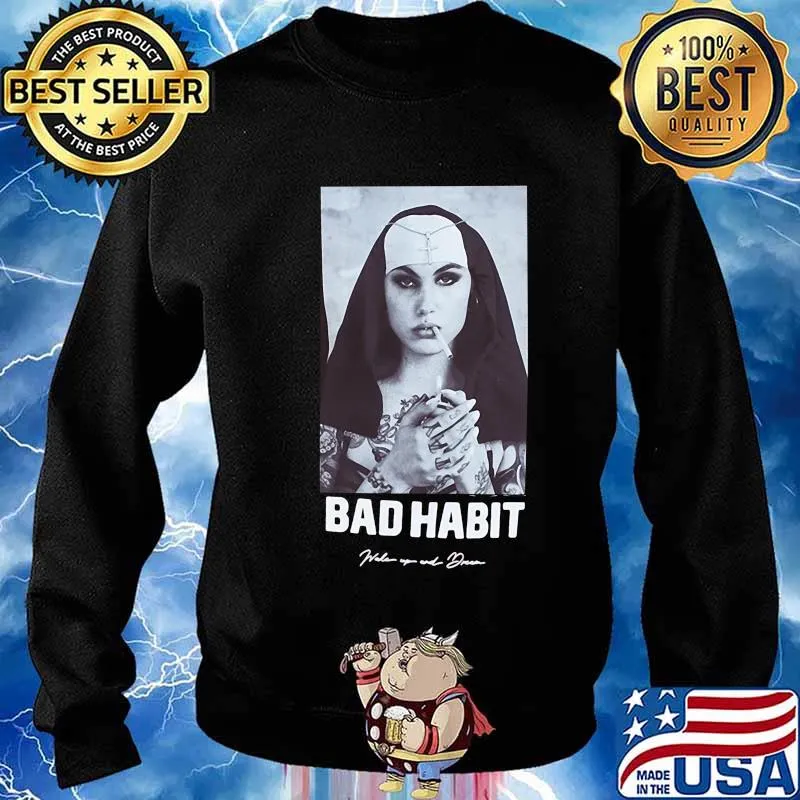 Bad habit smoking picture 2020 s Sweater