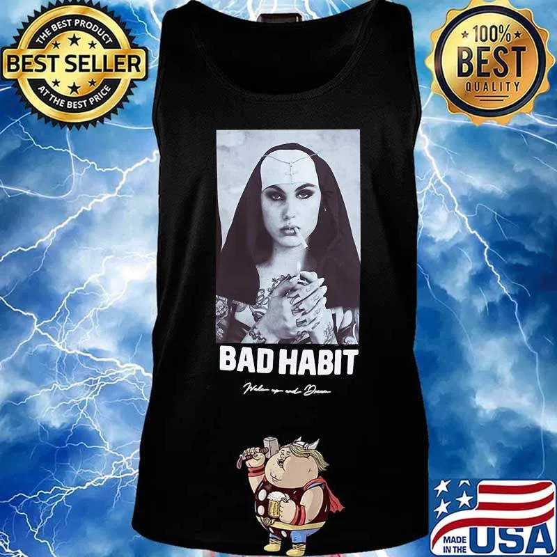 Bad habit smoking picture 2020 s Tank top
