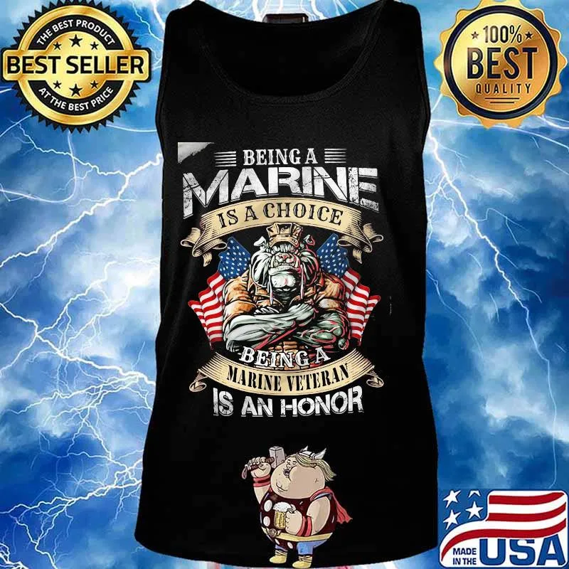 Being a marine is a choice being a marinne veteran is an honor bulldog american flag s Tank top