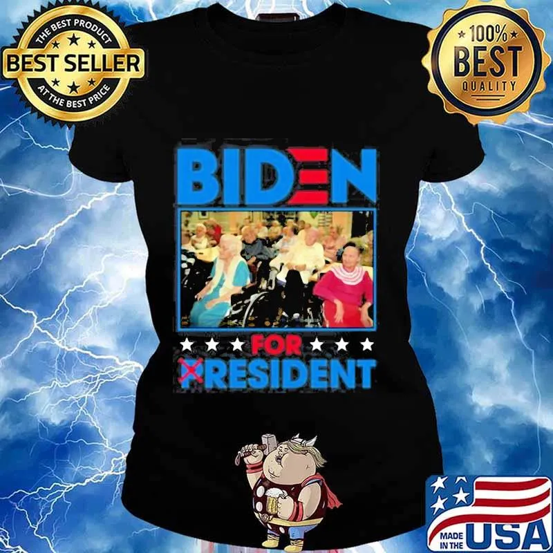 Biden for president resident s Ladies tee