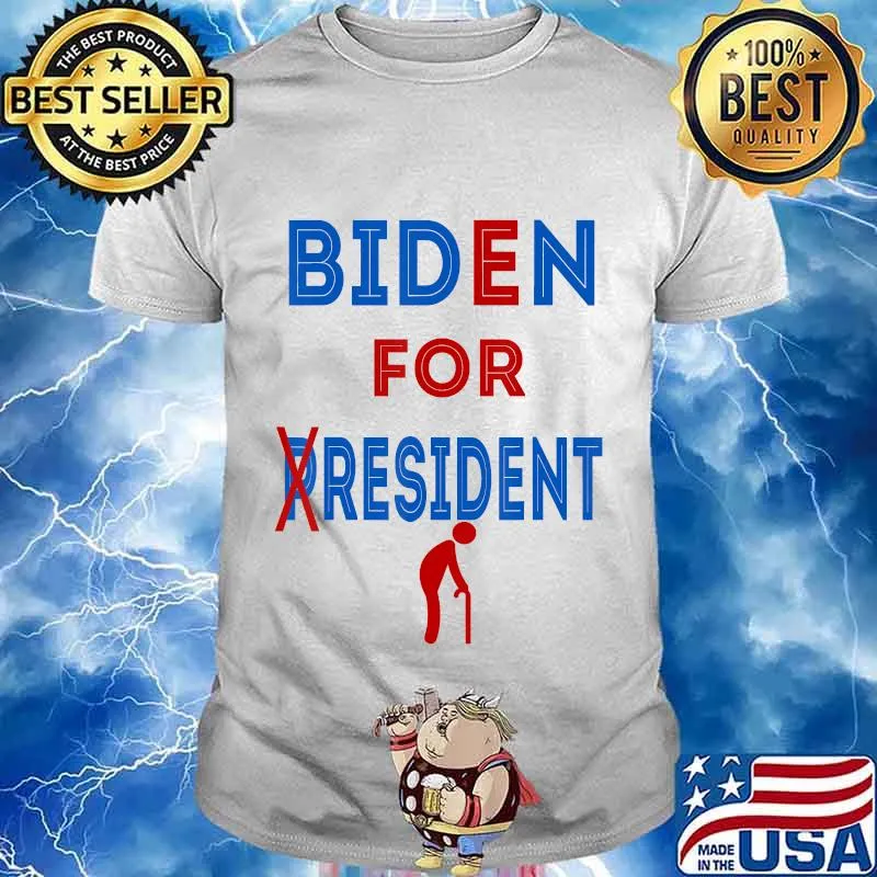 Biden For Resident Funny Trump Joke T-Shirt