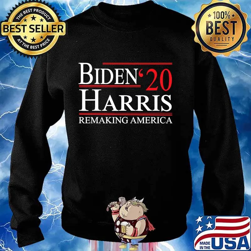 BIDEN HARRIS 2020 REMAKING AMERICA WOMEN MEN T-Shirt Sweater