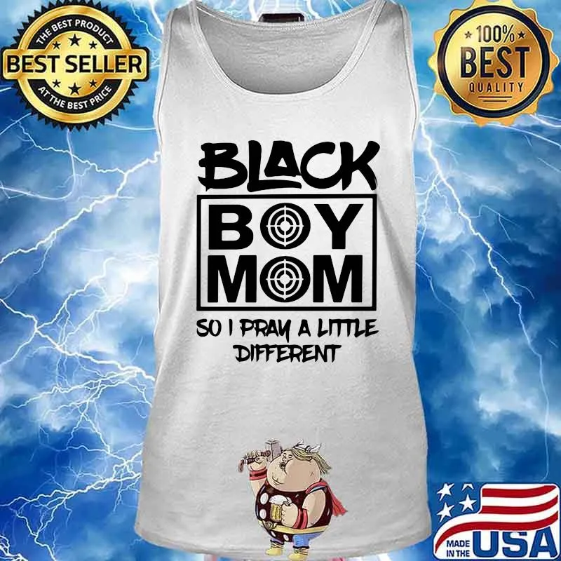 Black boy mom so i pram a little different s Tank top