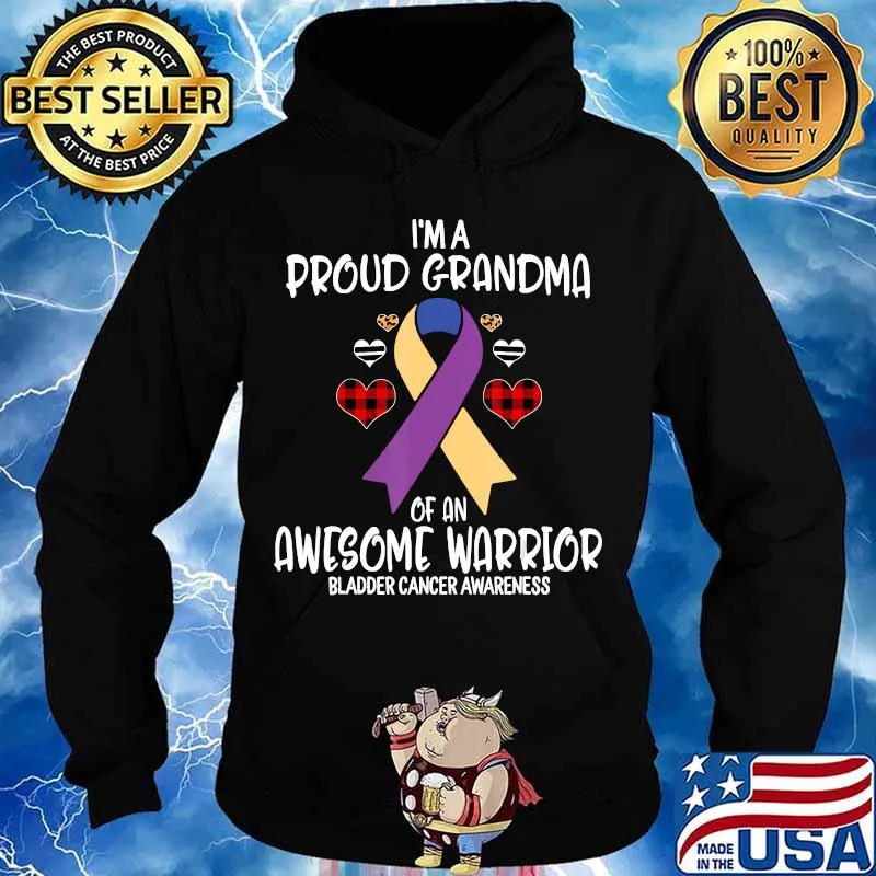 Bladder Cancer Awareness I'm Proud Grandma of Awesome Warrio T-Shirt Hoodie