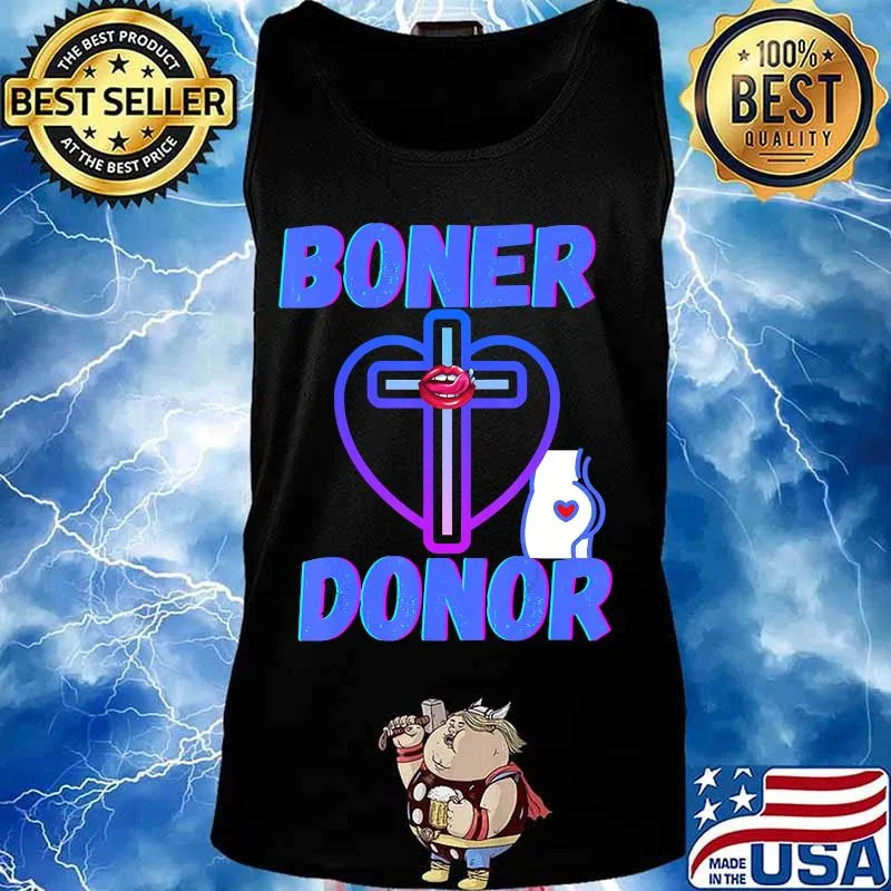 Boner Donor Doner Funny Inappropriate Halloween Mom Dad T-Shirt Tank top