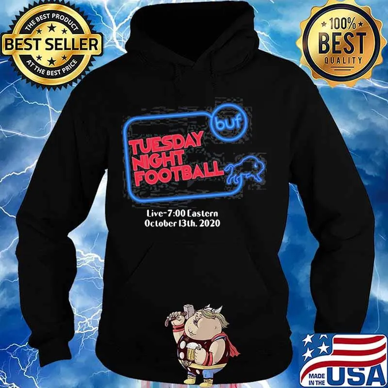 Buffalo bills tuesday night football live 7 eastern october 2020 s Hoodie