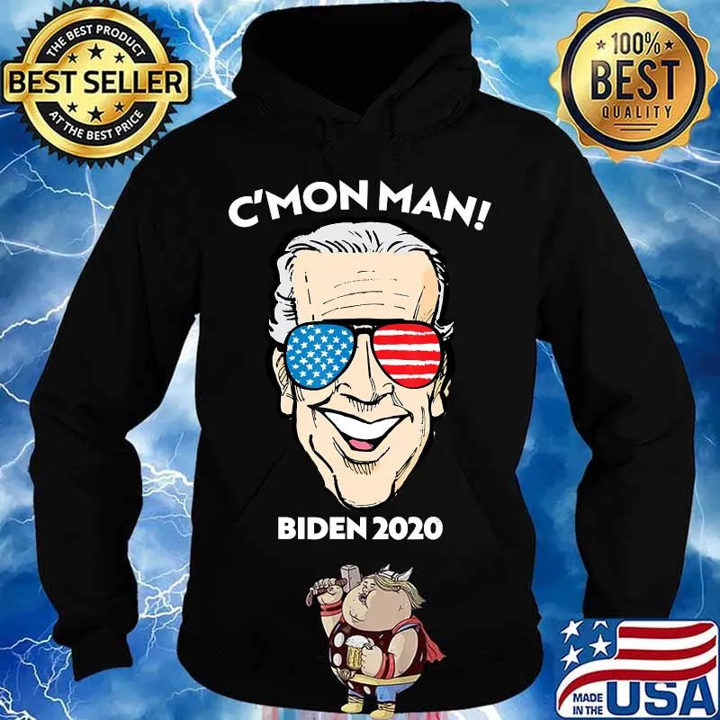 C'Mon Man Joe Biden 2020 American Flag Shirt Hoodie