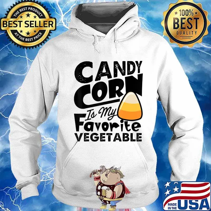 Candy Corn Is My Favorite Vegetable Funny Halloween Gift T-Shirt Hoodie
