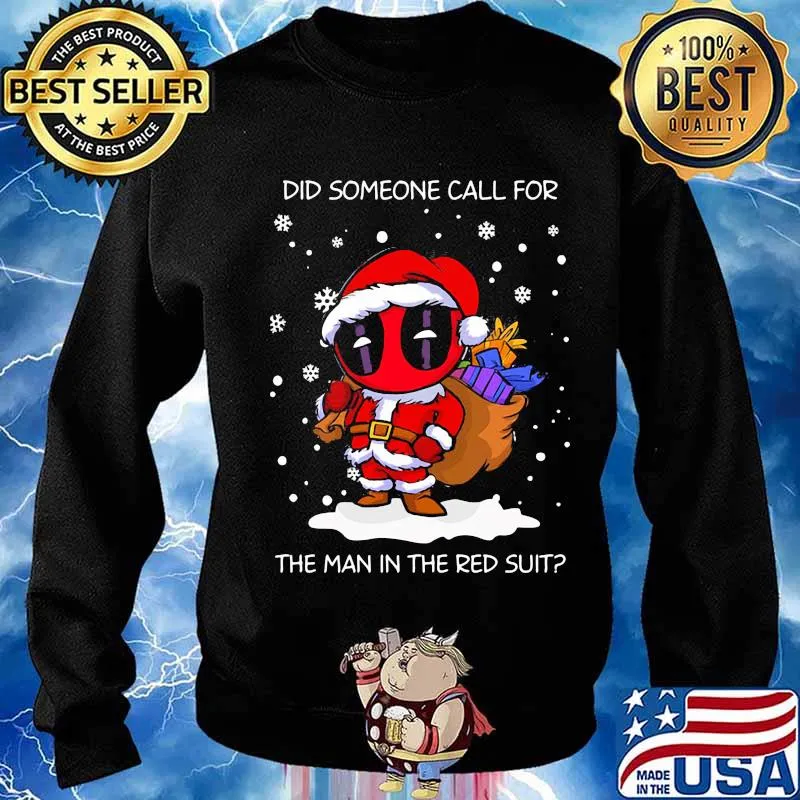 Christmas deadpool santa did someone call for the man in the red suit s Sweater