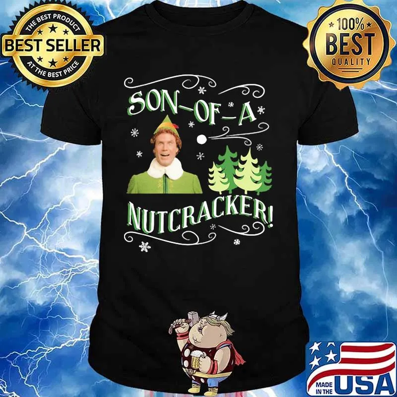 Christmas elf son of a nutcracker shirt